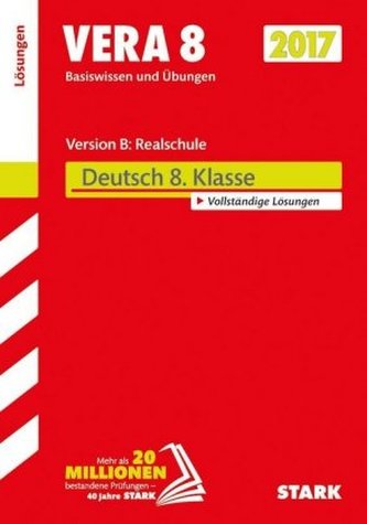 VERA 8 2017 - Deutsch Version B: Realschule, Lösungen
