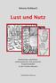 Lust und Nutz