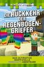Das ultimative inoffizielle Minecraft-Abenteuer - Die Rückkehr der Regenbogen-Griefer