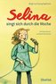 Selina singt sich durch die Woche