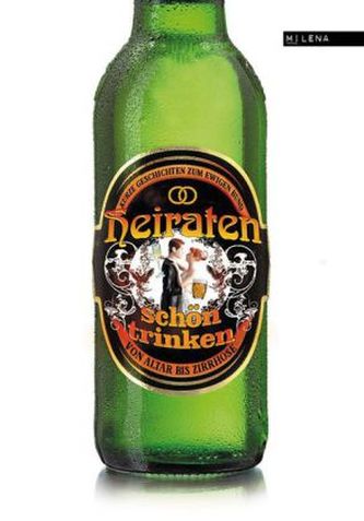 Heiraten schön trinken