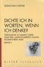 Dichte ich in Worten, wenn ich denke?, 2 Bde.