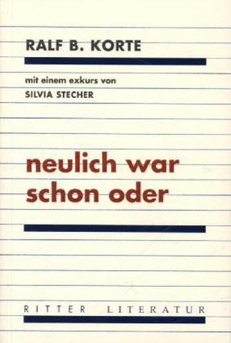 neulich war schon oder