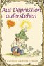 Aus Depressionen auferstehen