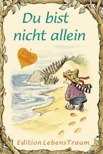 Du bist nicht allein