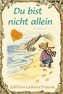 Du bist nicht allein