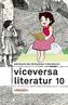 Viceversa Literatur. Bd.10