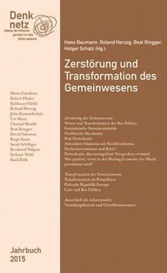 Zerstörung und Transformation des Gemeinwesens