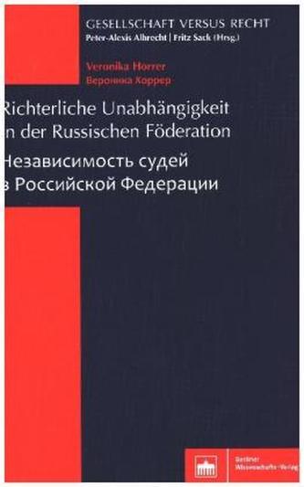 Richterliche Unabhängigkeit in der Russischen Föderation