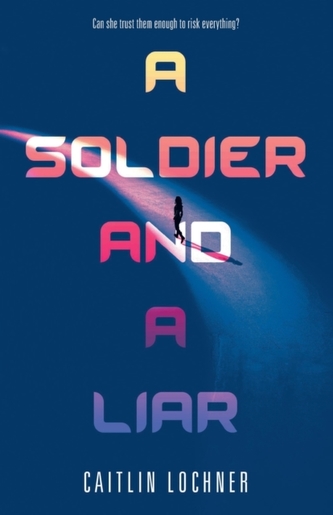 A Soldier and A Liar