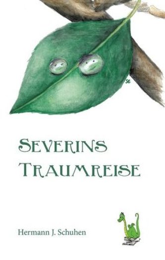 Severins Traumreise