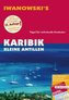 Iwanowski's Karibik Kleine Antillen - Reiseführer von Iwanowski, m. 1 Karte
