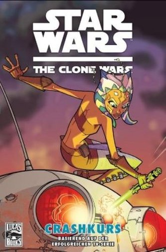 Star Wars, The Clone Wars - Crashkurs