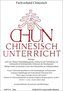 CHUN - Chinesisch-Unterricht. Bd.31/2016