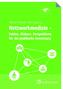 Netzwerkmedizin - Fakten. Diskurs. Perspektiven für die praktische Umsetzung