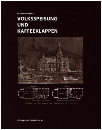 Volksspeisung und Kaffeeklappen