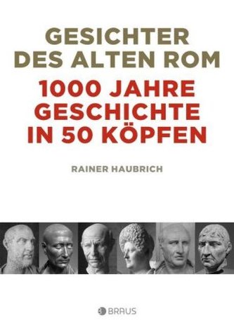 Gesichter des alten Rom