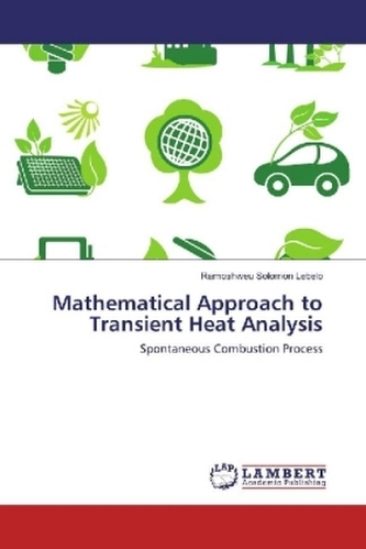 Mathematical Approach to Transient Heat Analysis