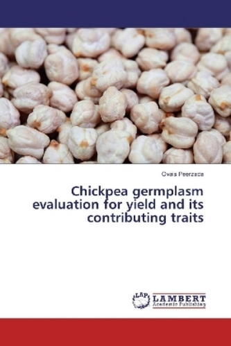 Chickpea germplasm evaluation for yield and its contributing traits