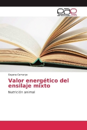 Valor energético del ensilaje mixto