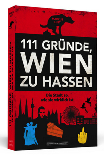 111 Gründe, Wien zu hassen