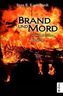 Brand und Mord