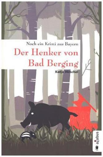 Der Henker von Bad Berging