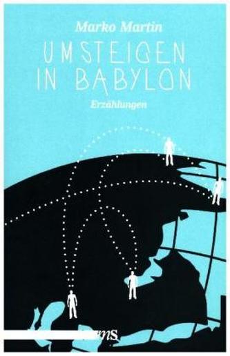 Umsteigen in Babylon