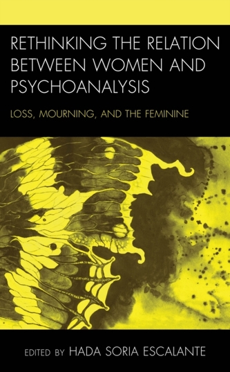 Rethinking the Relation between Women and Psychoanalysis