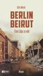 Berlin - Beirut