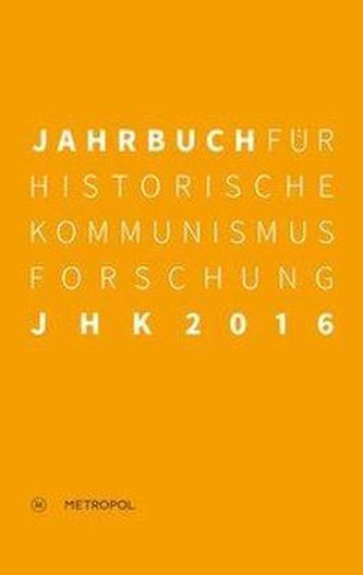 Jahrbuch für Historische Kommunismusforschung 2016