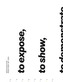 To expose, to show, to demonstrate, to inform, to offer. Künstlerische Praktiken um 1990
