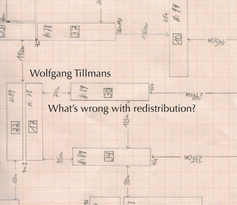 Wolfgang Tillmans. What's wrong with redistribution?