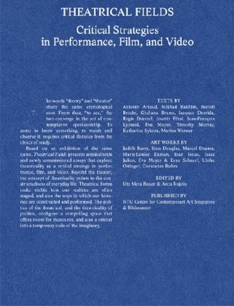 Theatrical Fields. Critical Strategies in Performance, Film, and Video. (Reader)