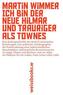 Ich bin der neue Hilmar und trauriger als Townes