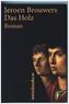 Das Holz