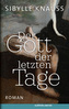 Der Gott der letzten Tage