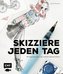 Sketch your life - skizziere jeden Tag
