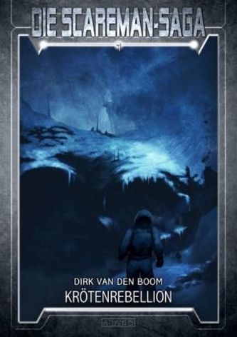 Die Scareman-Saga - Krötenrebellion