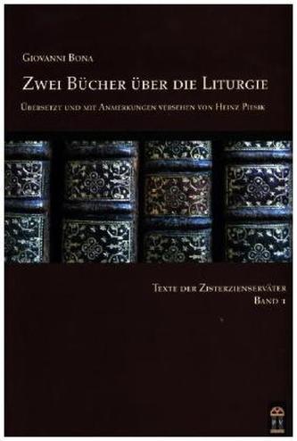 Zwei Bücher über die Liturgie