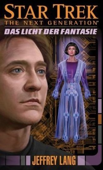 Star Trek, The Next Generation - Das Licht der Fantasie