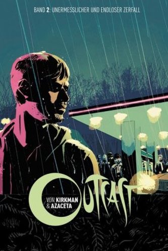 Outcast - Unermesslicher und endloser Zerfall