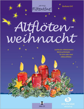 Altflötenweihnacht, für eine oder zwei Altblockflöten, m. Audio-CD