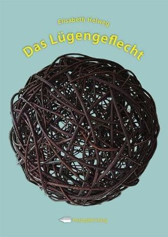 Das Lügengeflecht