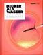 Dicker als Wasser