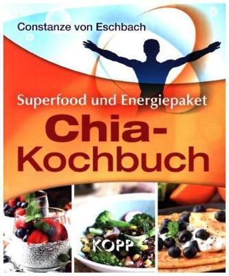 Das Chia-Kochbuch
