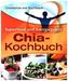 Das Chia-Kochbuch