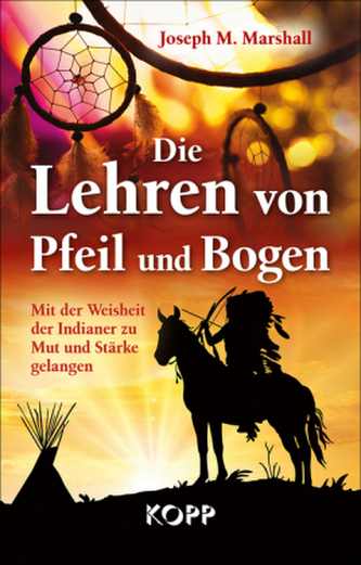 Die Lehren von Pfeil und Bogen