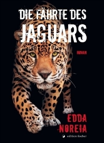 Die Fährte des Jaguars