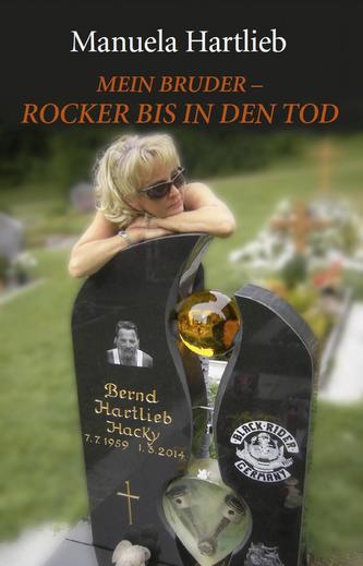 Mein Bruder - Rocker bis in den Tod